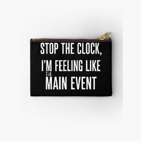 Item preview, Main Event Energy - Stop The Clock Bold Statement designed and sold by shy8.