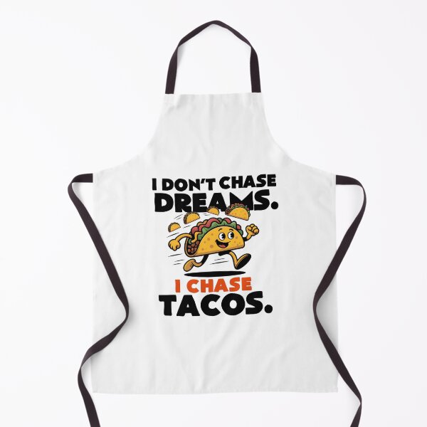 Item preview, I Don’t Chase Dreams I Chase Tacos – Funny Taco T-Shirt with Cute Cartoon Taco for Food Lovers & Foodie Humor Fans designed and sold by DineshArtShop.