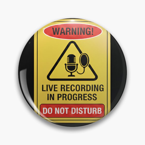 Item preview,  Warning! Live Recording In Progress designed and sold by Gnfree.