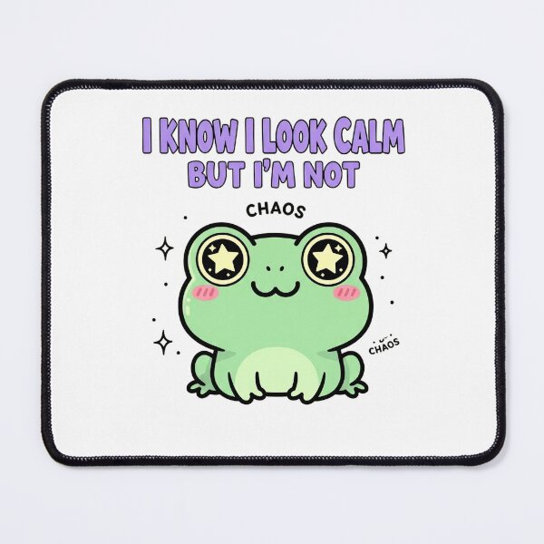 Item preview, I Know I Look Calm But I’m Not - Frog Design designed and sold by artaipix.