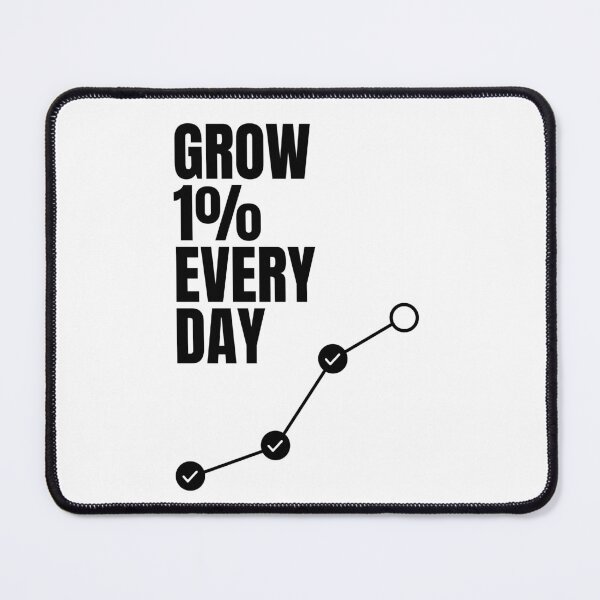 Item preview, Grow 1% every day designed and sold by Dondonmart.