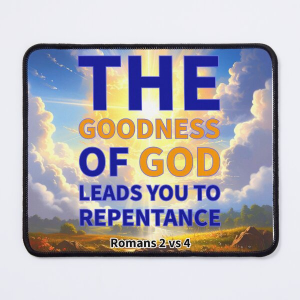 Item preview, The Goodness Of God Leads You To Repentance designed and sold by CharisStyle.