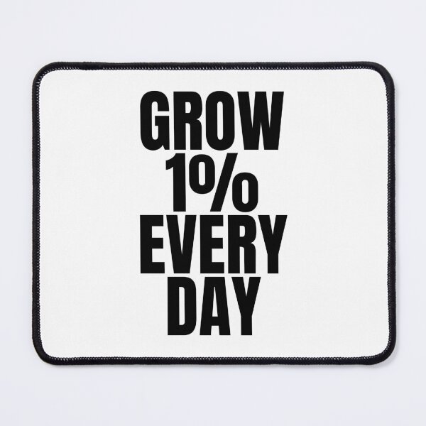 Item preview, Grow 1% every day designed and sold by Dondonmart.