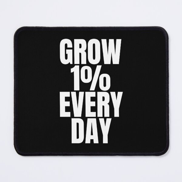 Item preview, Grow 1% every day designed and sold by Dondonmart.