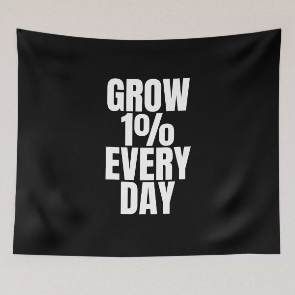 Item preview, Grow 1% every day designed and sold by Dondonmart.