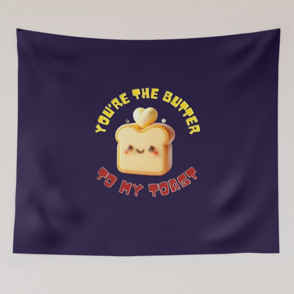 Item preview, You're The Butter To My Toast: Cute 3D Puffy Kawaii Food Pun designed and sold by HopeAndHustle.