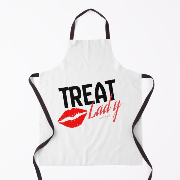 Item preview, "Treat lady with respect" black designed and sold by Chris-graphics-art.