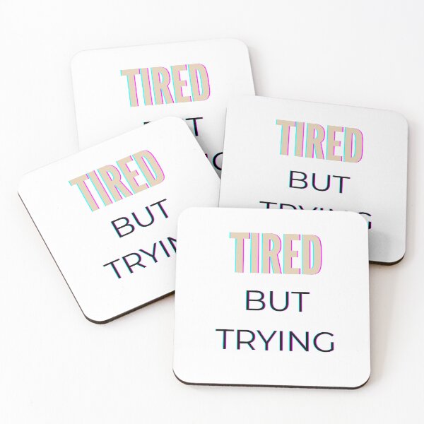 Item preview, TIRED BUT TRYING T-Shirt – Relatable Statement Tee for Everyday Hustlers designed and sold by Cuddle Cloud Creations .