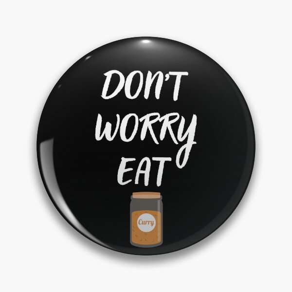 Item preview, Don't Worry, Eat Curry designed and sold by kestey.