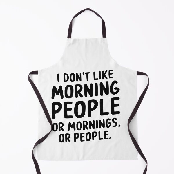 Item preview, i dont like morning people or mornings or people designed and sold by kestey.