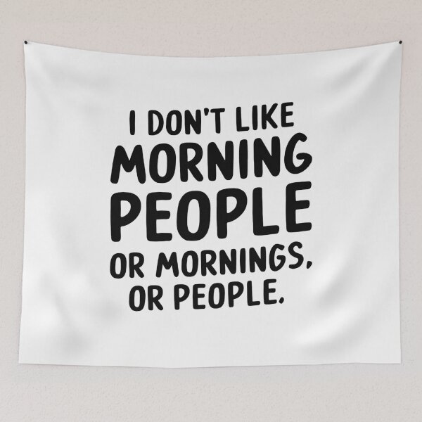 Item preview, i dont like morning people or mornings or people  designed and sold by kestey.
