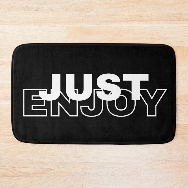 Item preview, Just Enjoy  designed and sold by kestey.