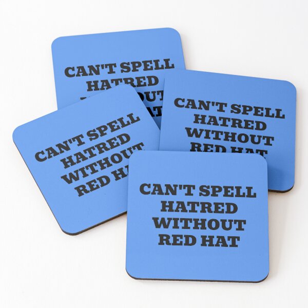 Item preview, Can't Spell Hatred Without Red Hat designed and sold by WakeNBake-Tees.