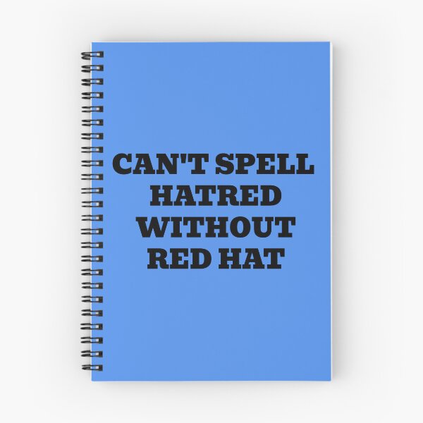 Item preview, Can't Spell Hatred Without Red Hat designed and sold by WakeNBake-Tees.