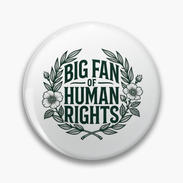 Item preview, Big Fan Of Human Rights  designed and sold by GrumpySableye.