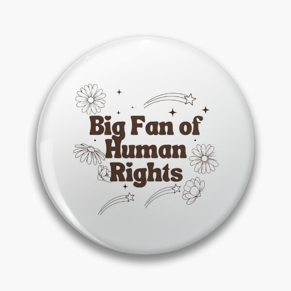 Item preview, Big Fan Of Human Rights Social Justice  designed and sold by GrumpySableye.