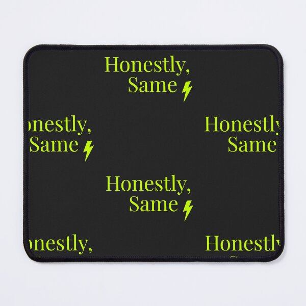 Item preview, Honestly, Same - Minimalist Neon Quote Design | Relatable Humor Aesthetic Print designed and sold by MojNetSerwis WWK.