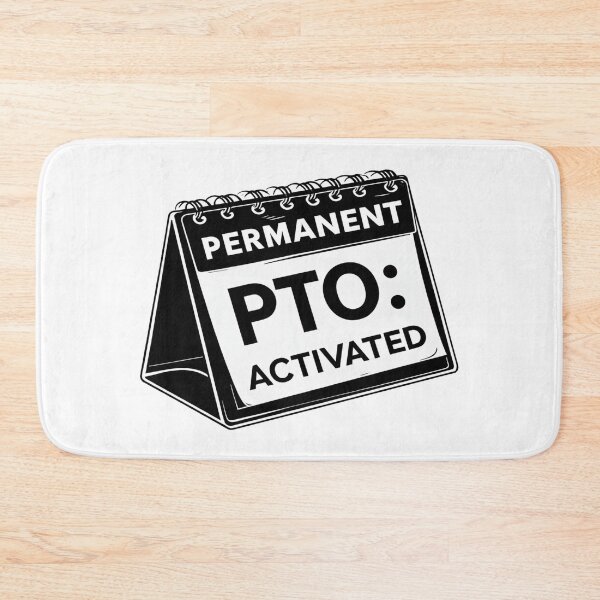 Item preview, Permanent PTO Activated – Funny Retirement, Sabbatical & Anti-Work Design for Chill Vibes Lovers designed and sold by Bright Nest Studio.
