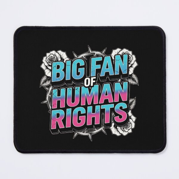Item preview, Big Fan Of Human Rights Equality Advocate designed and sold by GrumpySableye.