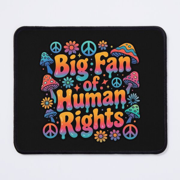 Item preview, Big Fan Of Human Rights Hippie Peace Love Movement designed and sold by GrumpySableye.
