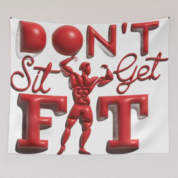 Item preview, Don’t Sit, Get Fit – Gym Motivation Quote Design designed and sold by StreetVibe-IND.