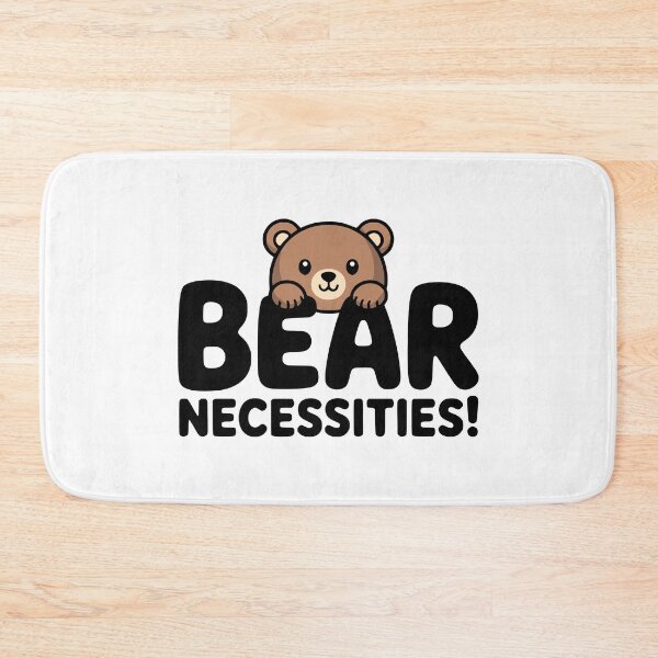 Item preview, Bear Necessities! Cute Bear Pun designed and sold by PMCreative.