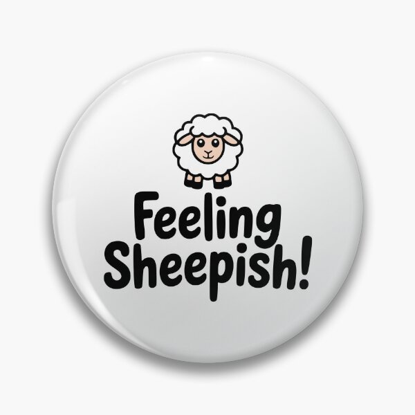 Item preview, Feeling Sheepish! Cute Sheep Pun designed and sold by PMCreative.