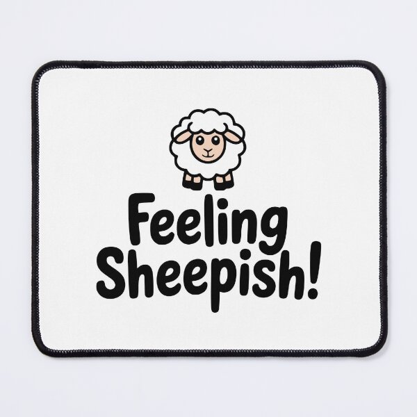 Item preview, Feeling Sheepish! Cute Sheep Pun designed and sold by PMCreative.