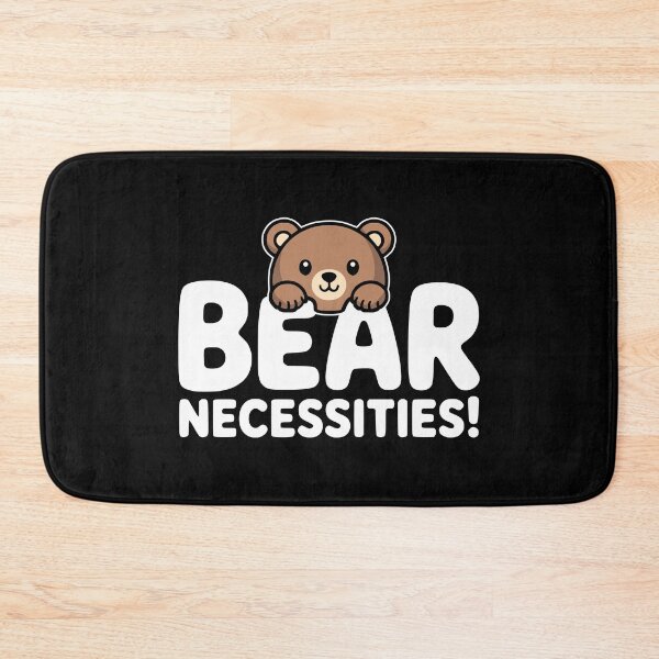 Item preview, Bear Necessities! Funny Bear Pun designed and sold by PMCreative.