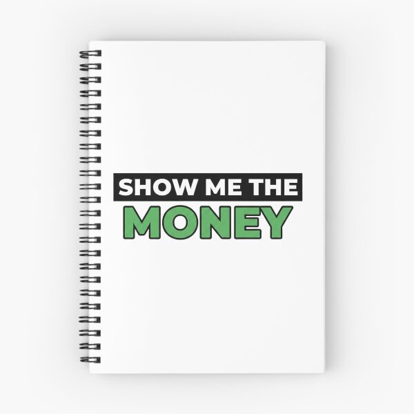 Item preview, Show Me The Money – Bold Motivational Money Quote Typography Design designed and sold by inaveed.