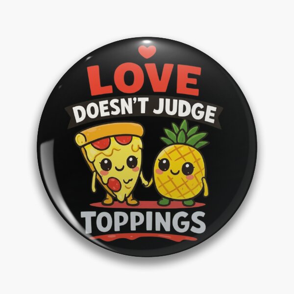 Item preview, Love Doesn't Judge Toppings Funny Pineapple Pizza Pun designed and sold by haitrieuic96.