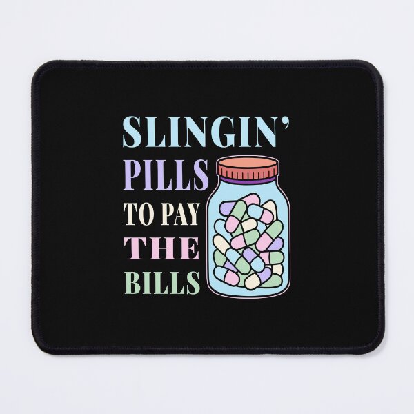 Item preview, Slinging Pills To Pay The Bills - Certified Pharmacy Tech & School Humor designed and sold by CrewGifted.