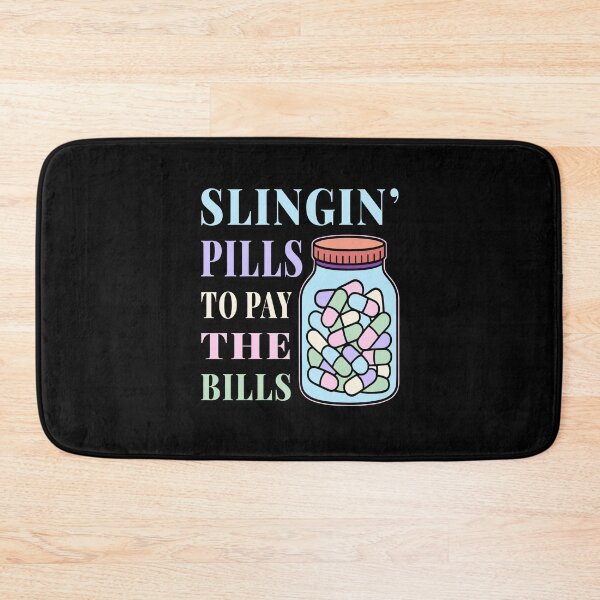 Item preview, Slinging Pills To Pay The Bills - Certified Pharmacy Tech & School Humor designed and sold by CrewGifted.