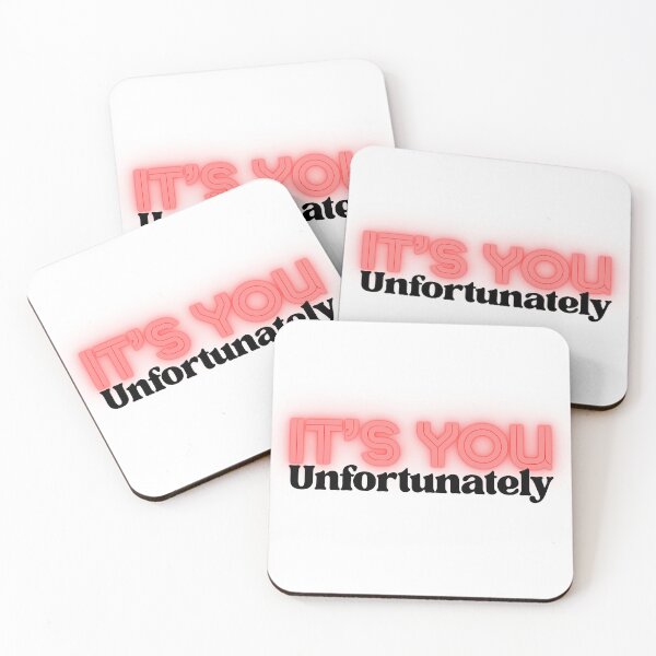 Item preview, It’s You Unfortunately Love Meme designed and sold by Partoon-dp.
