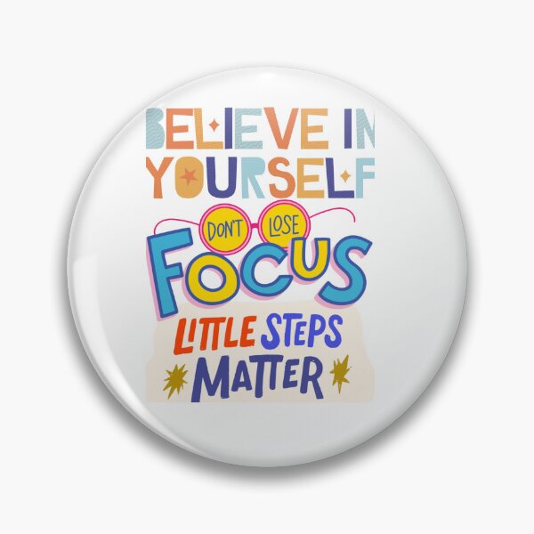 Item preview, Believe in Yourself – Don’t Lose Focus designed and sold by GoldenSparkleShop.