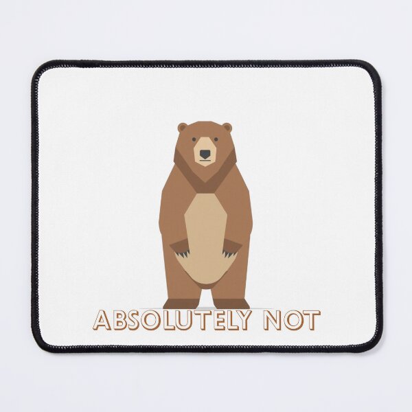Item preview, Absolutely Not Bear Minimal Illustration designed and sold by CreatedbyKandJ.