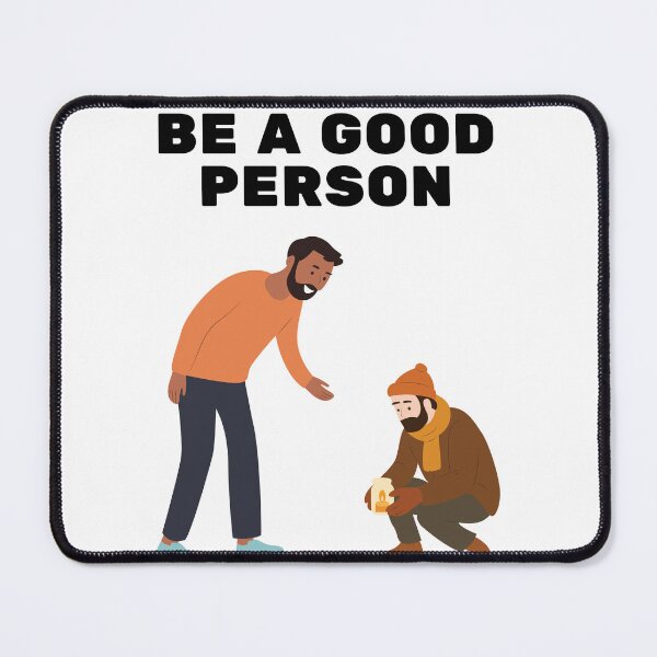 Item preview, Be a Good Person designed and sold by dludesign.