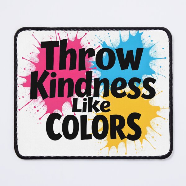 Item preview, Throw Kindness Like Colors – Vibrant Inspirational Quote Design with Color Splash Art designed and sold by Nene's design.