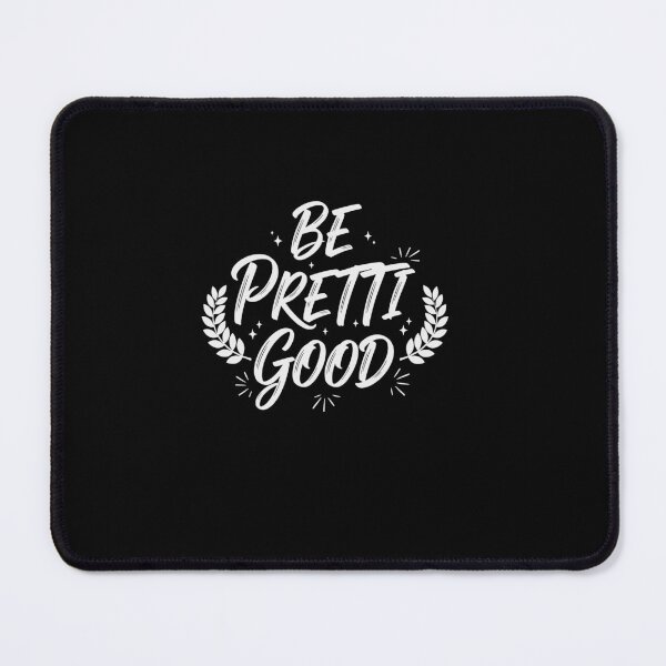 Item preview, Be Pretti Good Typography - Motivational Quote Graphic designed and sold by Evaevonechi.
