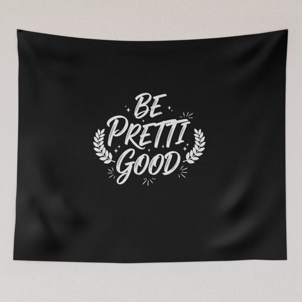 Item preview, Be Pretti Good Typography - Motivational Quote Graphic designed and sold by Evaevonechi.
