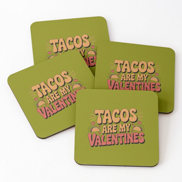 Item preview, Tacos are my Valentines designed and sold by Peter Stawicki.