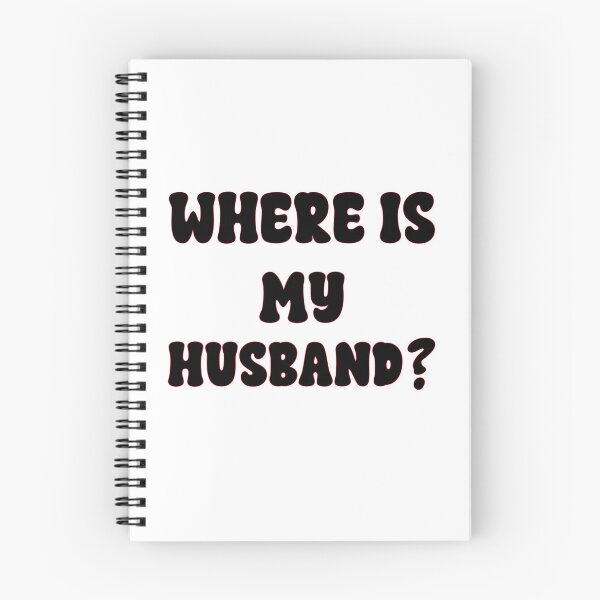 Item preview, Where is my husband? designed and sold by Happyoninside.