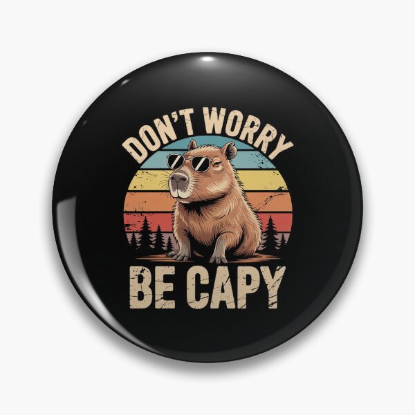 Item preview, Cool Capybara Don't Worry Be Cappy Rodent Meme designed and sold by MarryIsMonth.