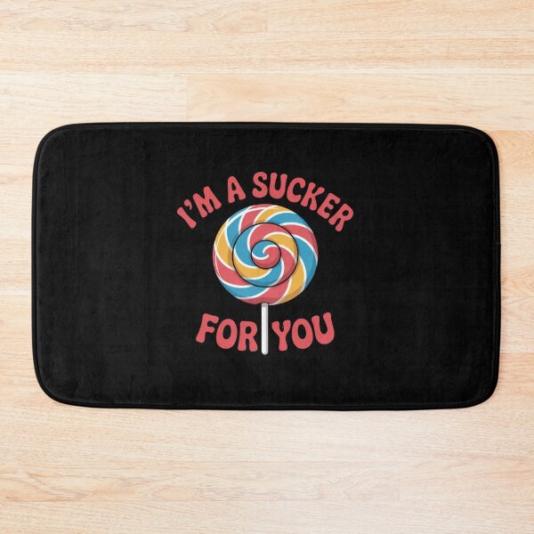 Item preview, I'm A Sucker For You Lollipop Design designed and sold by Peter Stawicki.