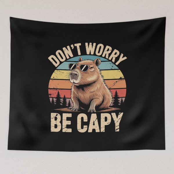 Item preview, Cool Capybara Don't Worry Be Cappy Rodent Meme designed and sold by MarryIsMonth.