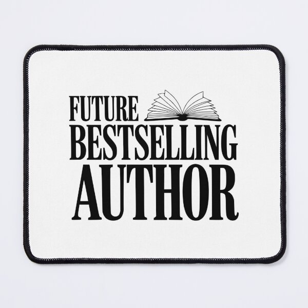 Item preview, Future Bestselling Author designed and sold by Frank Ring.
