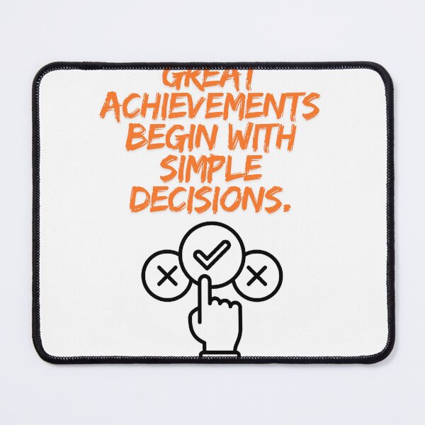 Item preview, Great achievements begin with simple decisions. designed and sold by dludesign.