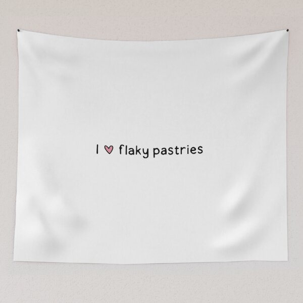 Item preview, I love flaky pastries designed and sold by dontqu0teme.