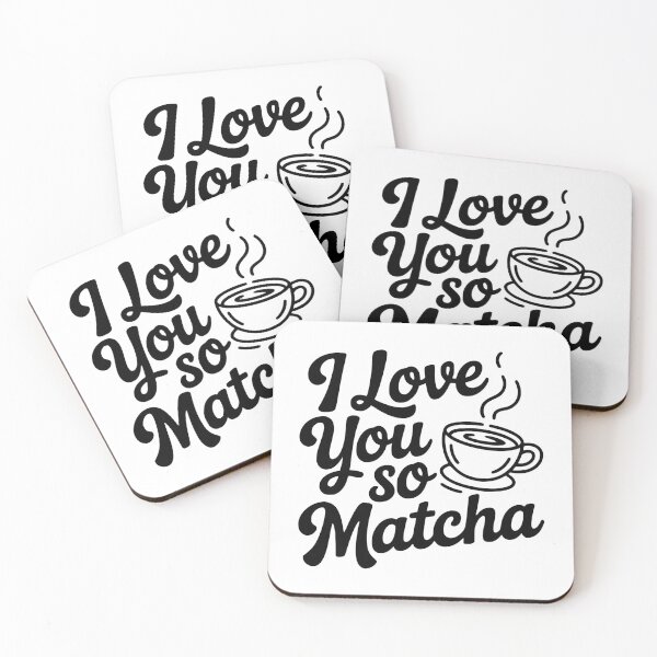 Item preview, I Love You So Matcha designed and sold by Frank Ring.