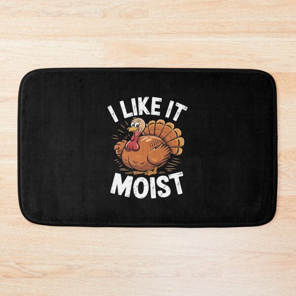 Item preview, Turkey I Like It Moist Thanksgiving Men Women Kids designed and sold by AquaKiev.